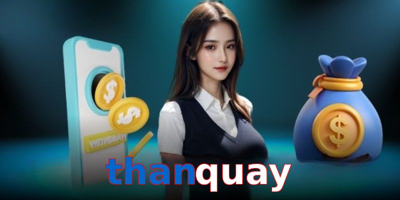 thanquay